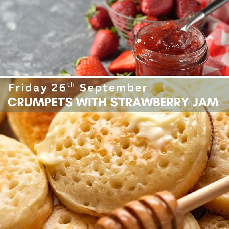 Express Class - Crumpets with Quick Strawberry Jam [Friday 26th September 2025]